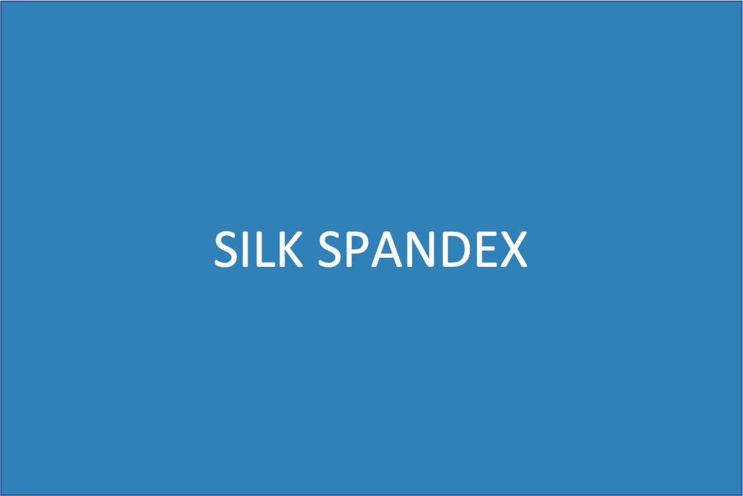 SILK SPANDEX